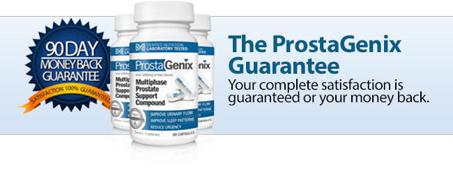 The ProstaGenix Guarantee
